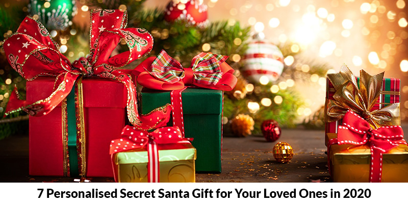 7 Personalised Secret Santa Gift for Your Loved Ones in 2020 7 Personalised Secret Santa Gift for Your Loved Ones in 2020