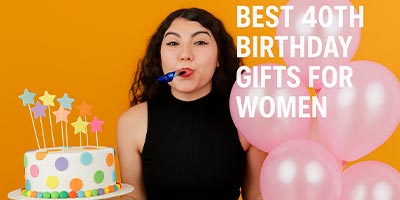 40th Birthday Gifts for Women