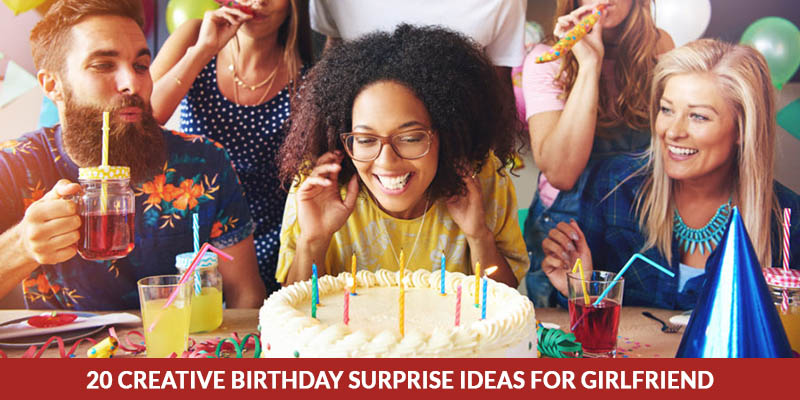 20 Creative Birthday Surprise Ideas For Girlfriend