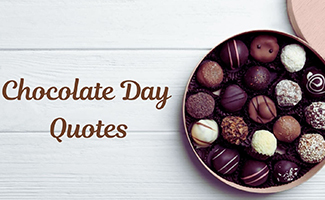 Chocolate Day Quotes: