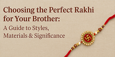 Rakhi for Your Brother